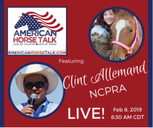 American Horse Talk LIVE - Clint Allemand NCPRA @ American Horse Talk Facebook PAGE